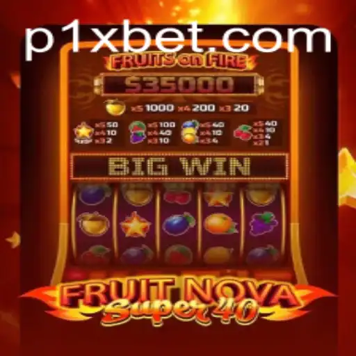 Discover the Exciting World of FruitNovaSuper40: A Thrilling Gaming Experience with 1xBet