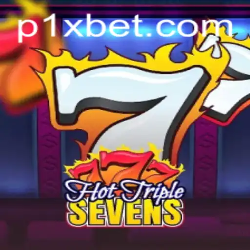 Exploring the Thrills of HotTripleSevens on 1xbet